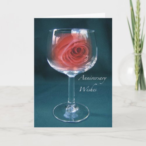 Anniversary Wishes with Rose in Wine Glass Card