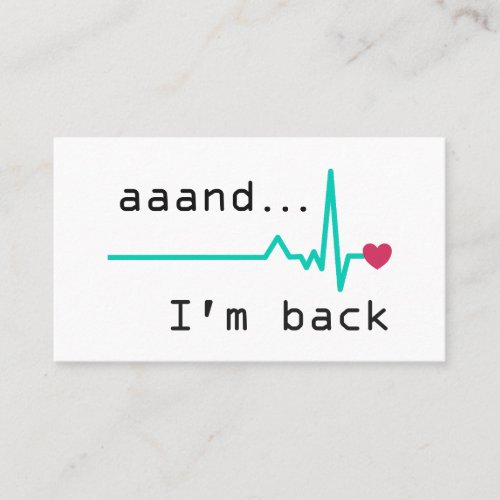 Annnd Im back Heart Attack Survivor Business Card