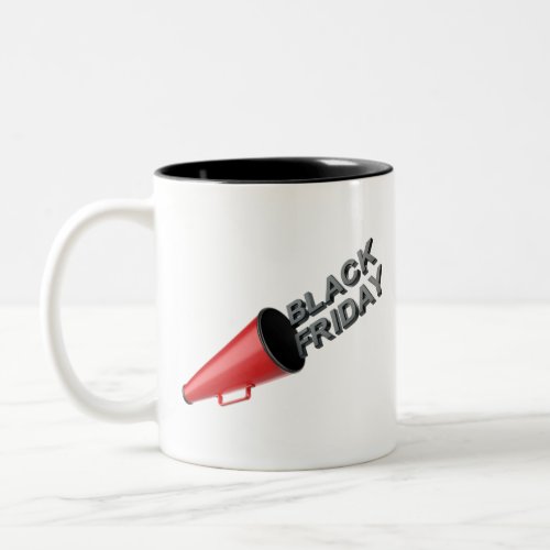 Announcing black friday sale with a megaphone Two_Tone coffee mug