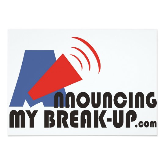 Announcing My Break-up Invitations/Announcements Card