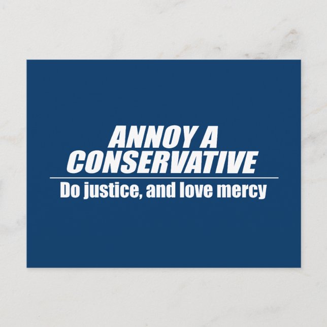 Annoy a Conservative - do justice Postcard (Front)