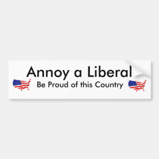 Annoy a Liberal Bumper sticker