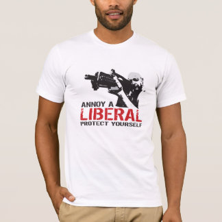 Annoy a Liberal, Protect Yourself T-Shirt