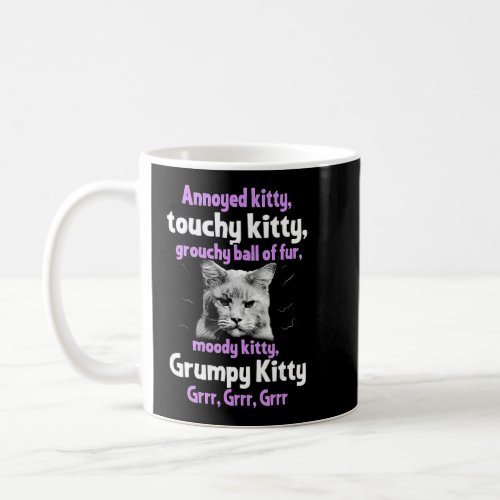 Annoyed Kitty Cat Cats Kitten  Coffee Mug