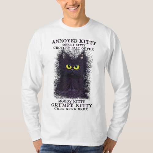 Annoyed Kitty Touchy Kitty Grouchy Ball Of Fur Moo T_Shirt