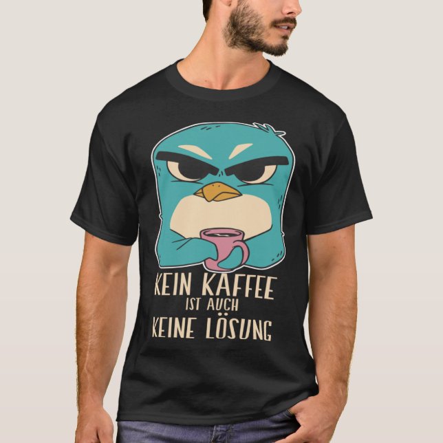Annoyed penguin coffee espresso men women T-Shirt (Front)