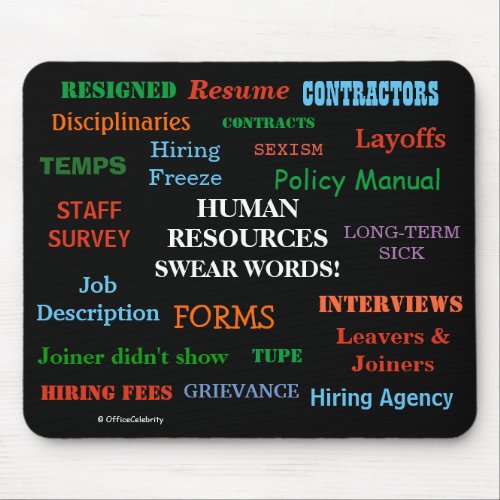 Annoying But Funny Human Resources HR Joke Gift Mouse Pad