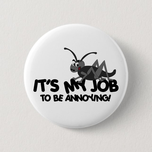 Annoying Cricket Pinback Button (Front)
