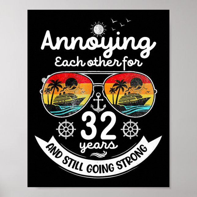 Annoying Each Other 32 Year 32nd Wedding Anniversa Poster (Front)