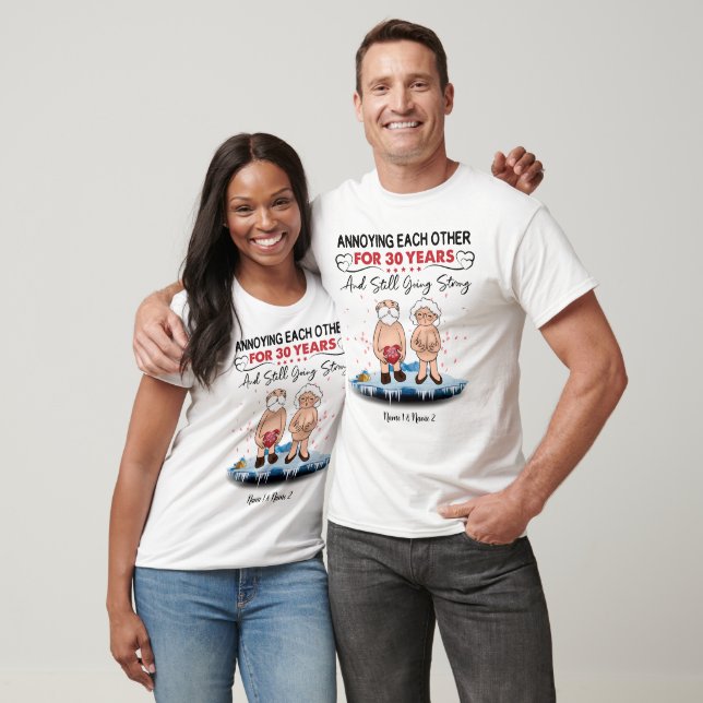 Annoying Each Other For, Personalized Accent T-Shirt (Unisex)