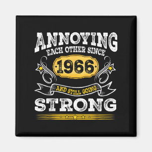 Annoying Each Other Since 1966 Wedding Anniversary Magnet