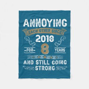 Annoying Each Other Since 2018 Couple Wedding Anni Fleece Blanket