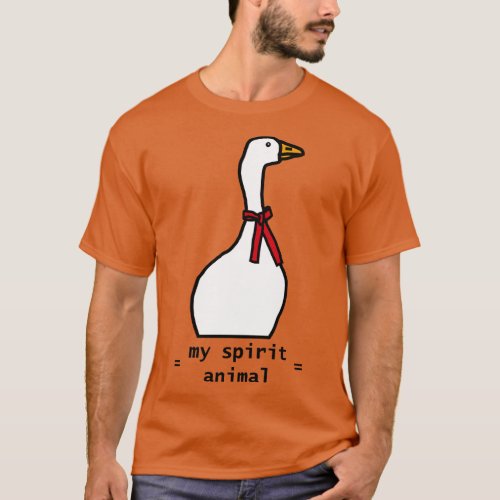 Annoying Meme Goose is my Spirit Animal T_Shirt