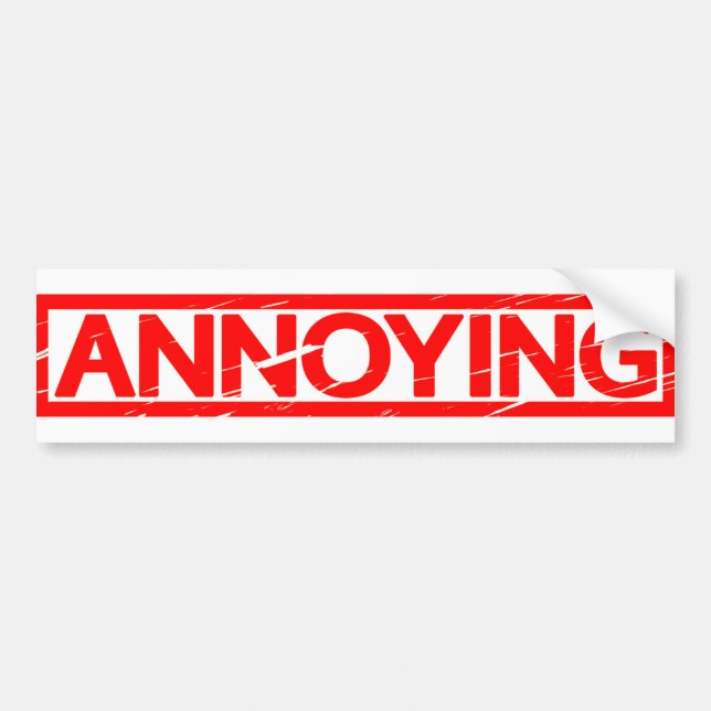 Annoying Stamp Bumper Sticker (Front)