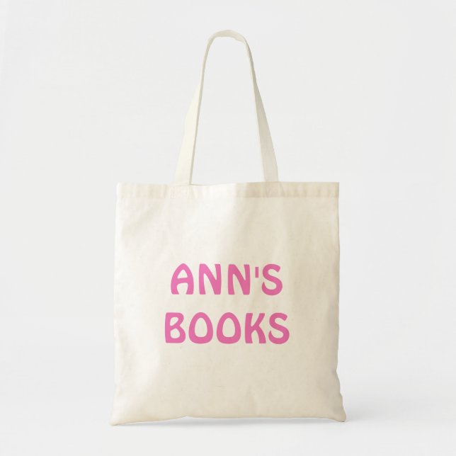 ANN'S BOOKS in Pink Customizable on Tote Bag (Front)