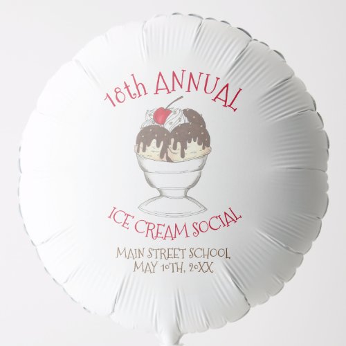 Annual Ice Cream Social Event Hot Fudge Sundae Balloon