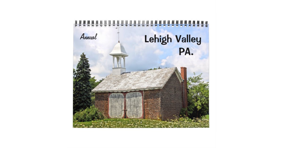 Annual Lehigh Valley PA wall Calendar Zazzle