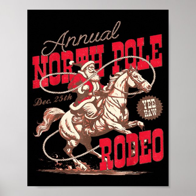 Annual North Le Rodeo Cowboy Santa Howdy Christmas Poster (Front)