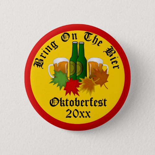 Annual Oktoberfest Bring on the Bier Button
