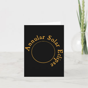 Annular Solar Eclipse Card