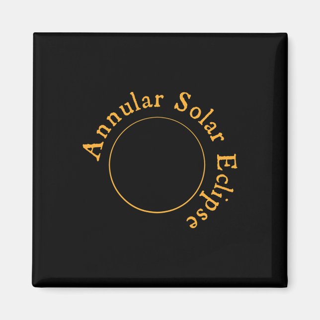 Annular Solar Eclipse  Magnet (Front)