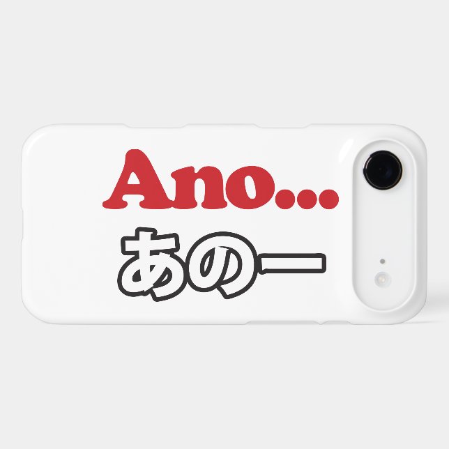 Ano... (Japanese for Umm...I Was Thinking) Case-Mate iPhone Case (Back (Horizontal))