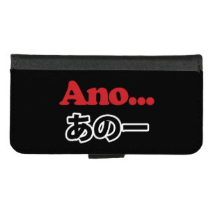 Ano... (Japanese for Umm...I Was Thinking) iPhone  8/7 Wallet Case