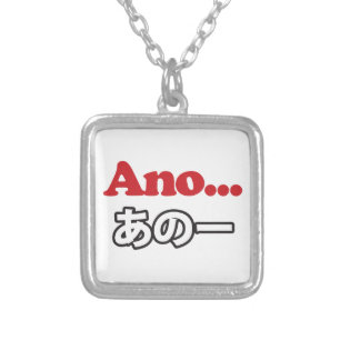 Ano... (Japanese for Umm...I Was Thinking) Silver Plated Necklace