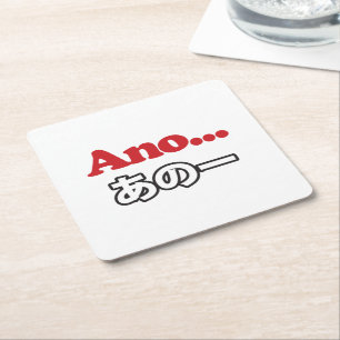 Ano... (Japanese for Umm...I Was Thinking) Square Paper Coaster