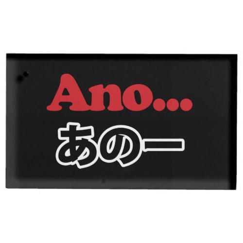 Ano Japanese for UmmI Was Thinking Table Card Holder