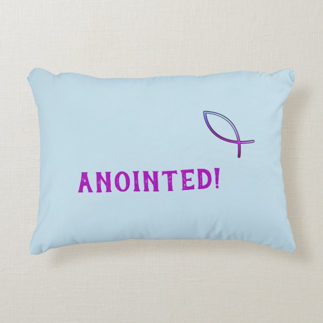 Anointed! Quote Throw Pillow (Front)