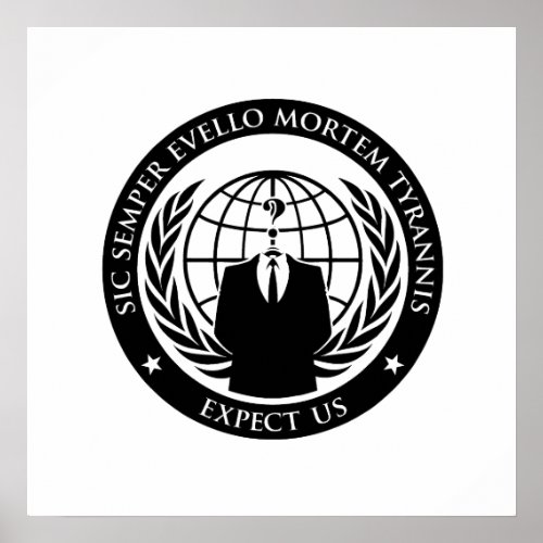 Anonymous Sic Semper Evello Mortem Tyrannis Poster