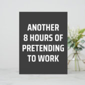 another 8 hours of pretending to work (Standing Front)