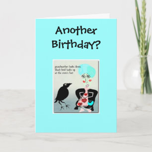 Another Birthday? Card