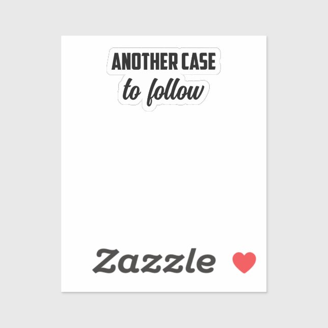 Another Case To Follow: True Crime Obsessed Fan	 Sticker (Sheet)