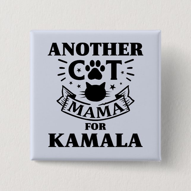 Another Cat Mama for Kamala Harris President 2024 Button (Front)