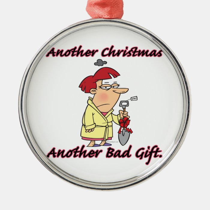 another christmas another bad gift female christmas tree ornament