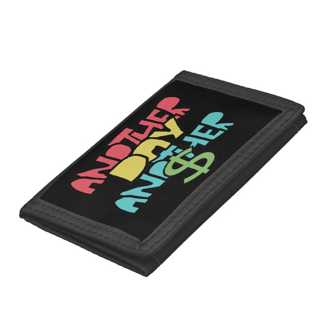Another Day Another Dollar Trifold Wallet (Bottom)