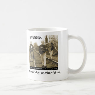 Another Day, Another Failure LSF Mug