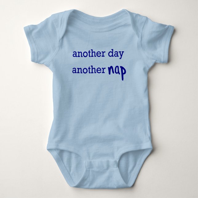 Another Day, Another Nap Baby Bodysuit (Front)