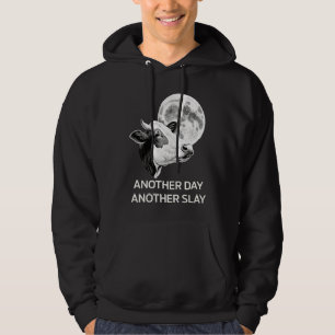 Another Day Another Slay Cow Moon Motivational Quo Hoodie