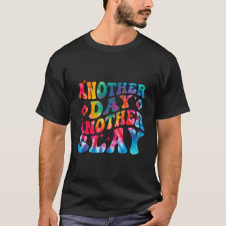 Another Day Another Slay Groovy Inspired Positive T-Shirt