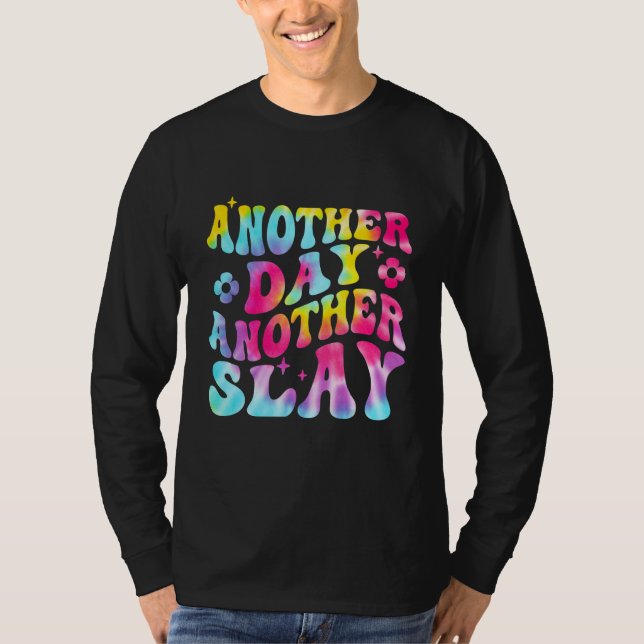 Another Day Another Slay Groovy Inspired Positive  T-Shirt (Front)