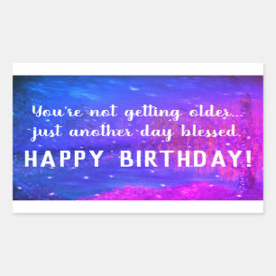 Another Day Blessed Happy Birthday Sticker