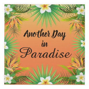 Another Day In Paradise Tropical Faux Canvas Print