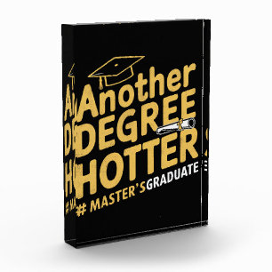 Another Degree Hotter Master's Degree Graduation Photo Block
