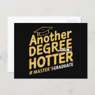 Another Degree Hotter Master's Degree Graduation Postcard