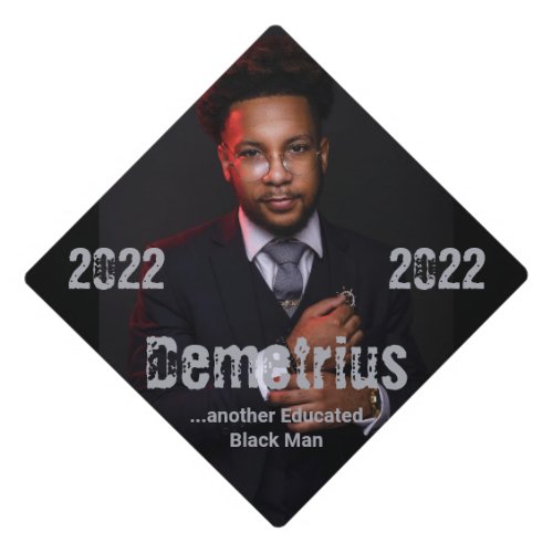 Another Educated Black Man 2022 Graduation Cap Topper