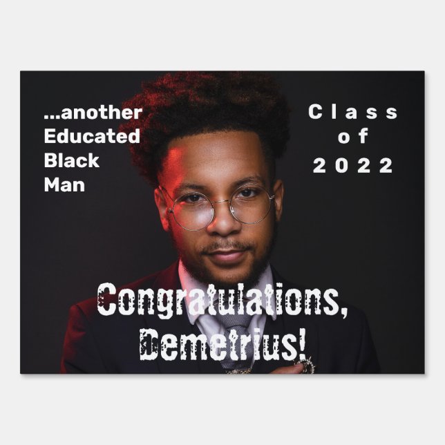 Another Educated Black Man 2022 Graduation Lawn  Sign (Front)
