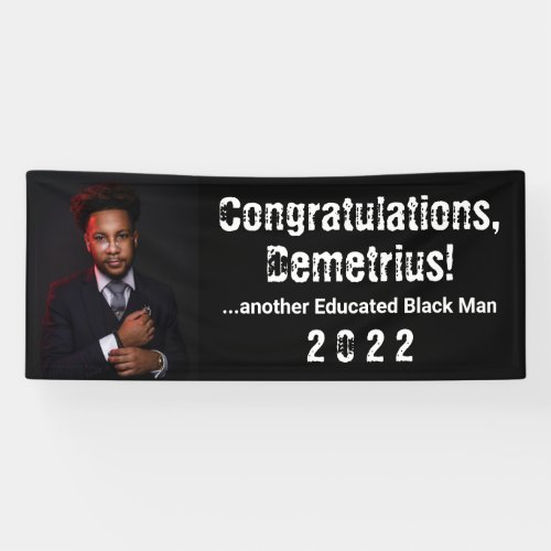 Another Educated Black Man 2022 Graduation Photo B Banner